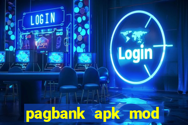 pagbank apk mod dinheiro infinito